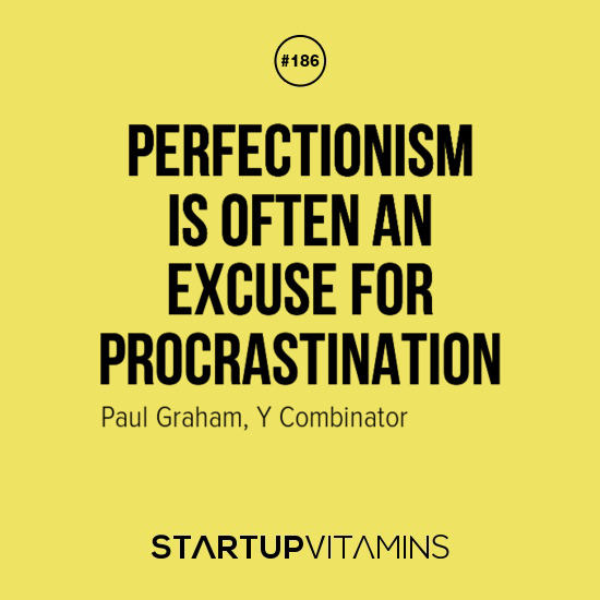 Don&rsquo;t be a perfectionist