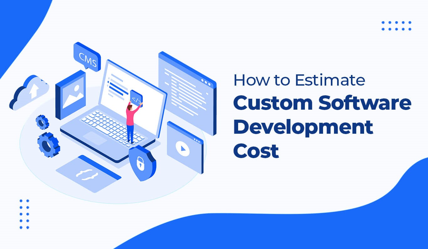 estimating the cost of software development