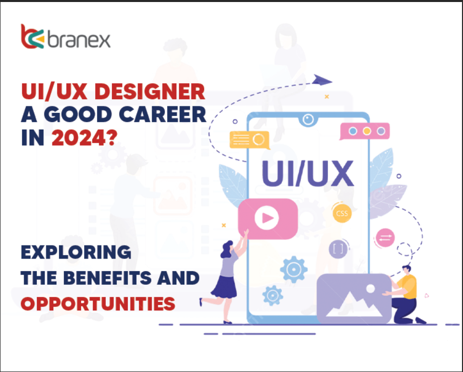 Is UI/UX Designer A Good Career? A Complete Guide in [2024]